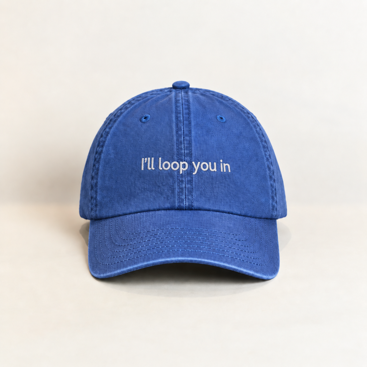 I'll loop you in